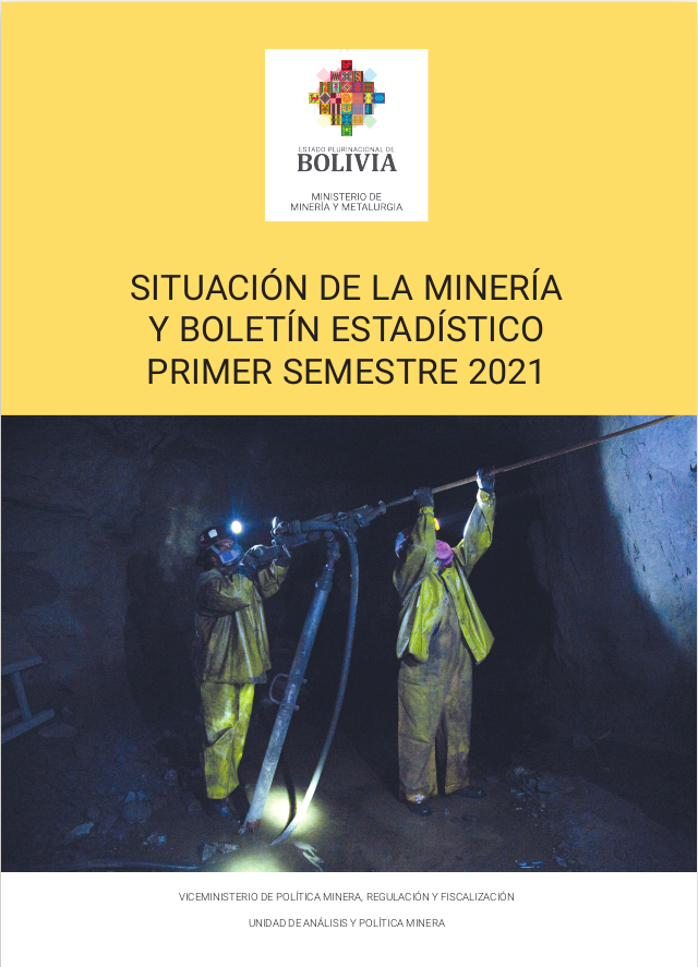 SituaciÃ³n de la MinerÃ­a y BoletÃ­n EstadÃ­stico Primer Semestre 2021